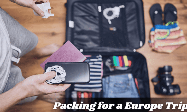 Packing for a Europe Trip
