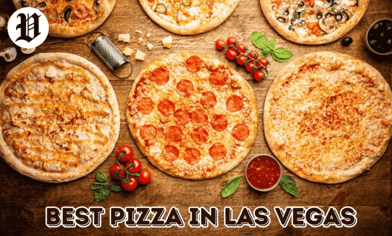Best Pizza in Las Vegas