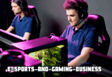 E-Sports and Gaming Business