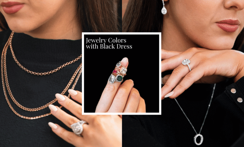 Jewelry Colors with Black Dress