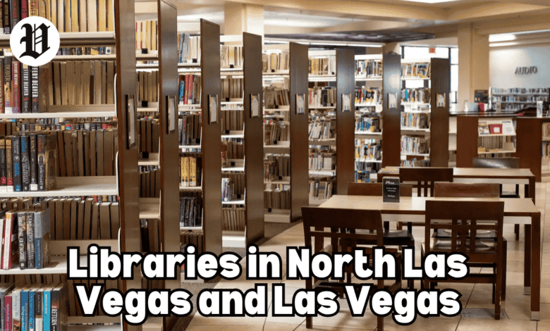 Libraries in North Las Vegas and Las Vegas