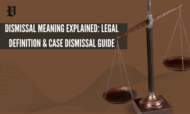 Dismissal Meaning