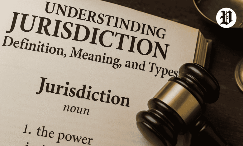 Jurisdiction Meaning