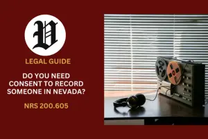Nevada Recording Laws consent guide with reel-to-reel recorder and legal reference NRS 200.605