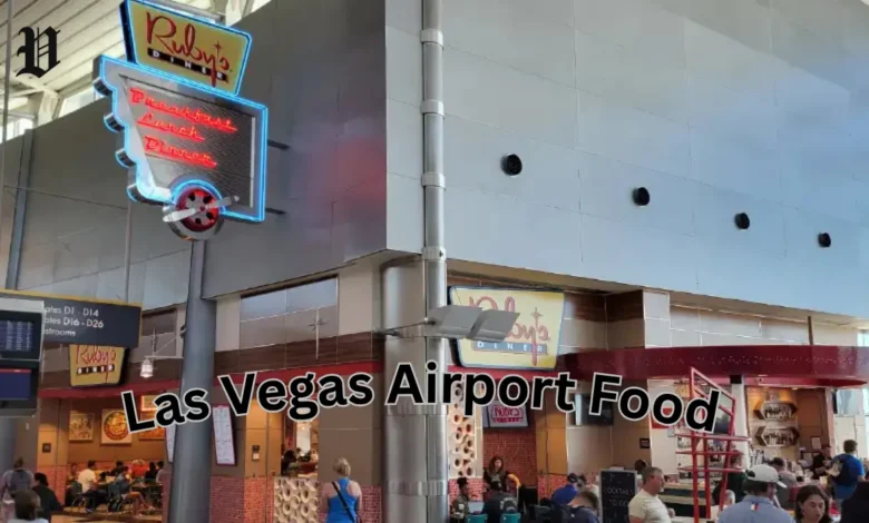 Las Vegas Airport Food