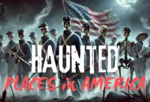 Most Haunted Places in America