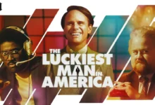 The Luckiest Man in America