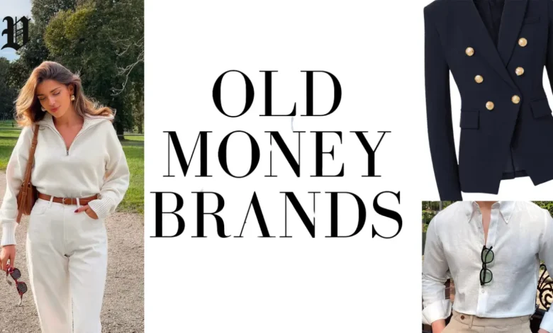 old money brands